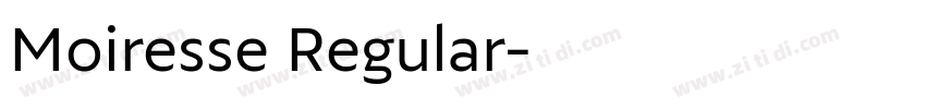 Moiresse Regular字体转换 Moiresse Regular字体转换